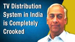 TV Distribution System in India is Completely Crooked