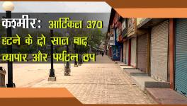 Kashmir: 2 Years After Article 370 Removed, Trade & Tourism Come to Halt