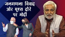 Census Debate, Assam Crisis, and PM Modi's US Visit